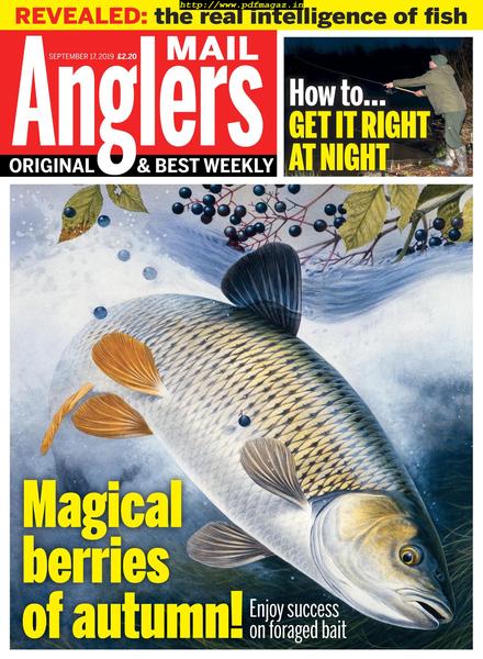 Angler’s Mail – 17 September 2019
