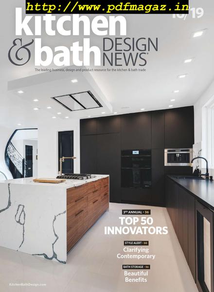 Kitchen & Bath Design News – October 2019