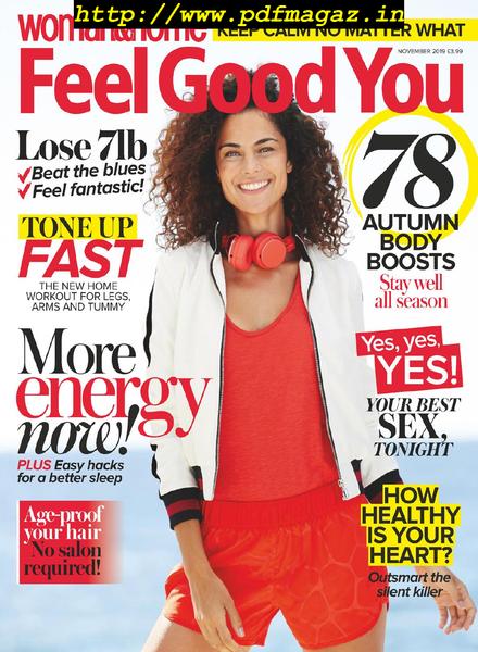 Woman & Home Feel Good You – November 2019