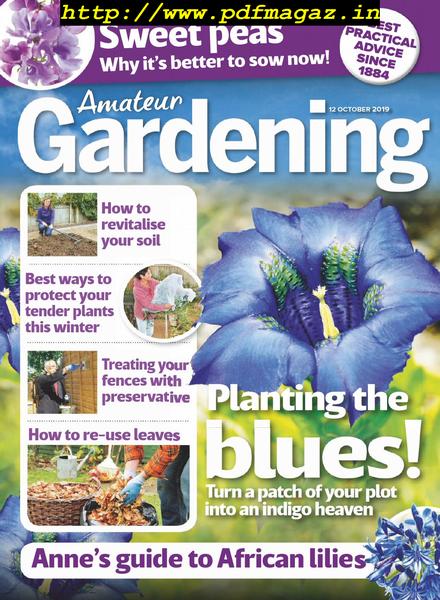 Amateur Gardening – 12 October 2019
