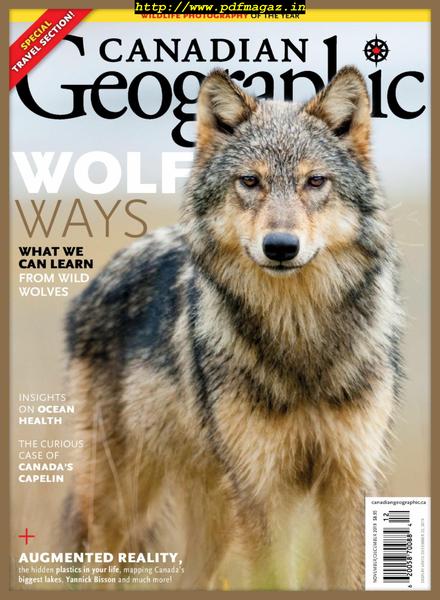 Canadian Geographic – November-December 2019
