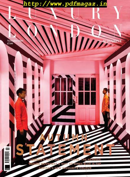 Luxury London – November 2019
