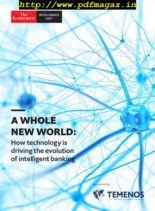 The Economist (Intelligence Unit) – A Whole New World How technology is driving the evolution of intelligent banking (2019)