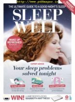 Sleep Well – The Ultimate Guide to a Good Night’s Sleep 2019