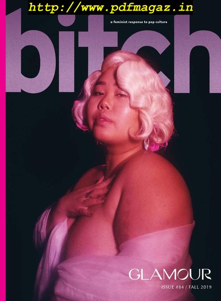Bitch Magazine – Issue 84, Fall 2019