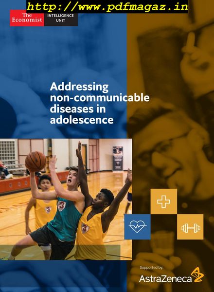 The Economist Intelligence Unit – Addressing non-communicable diseases in adolescence 2019