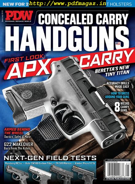 Personal Defense World – Issue 221 – Concealed Carry Handguns – June-July 2019