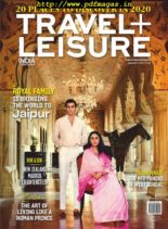Travel+Leisure India & South Asia – January 2020