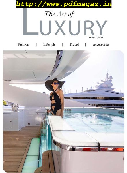 The Art of Luxury – Issue 42, 2020