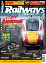 Railways Illustrated – April 2019
