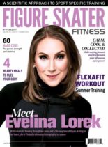 Figure Skater Fitness Magazine – Summer 2019
