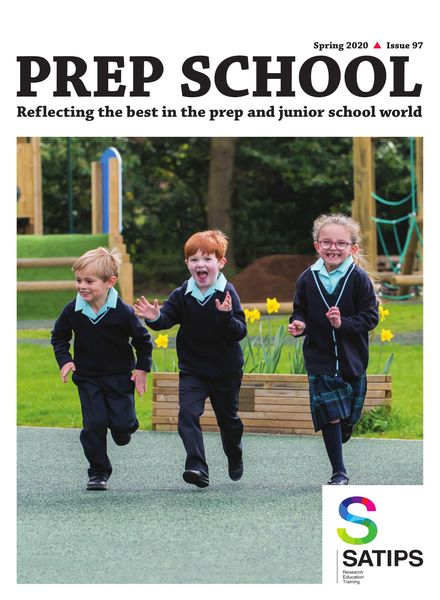 Prep School Magazine – Issue 97 – Spring 2020