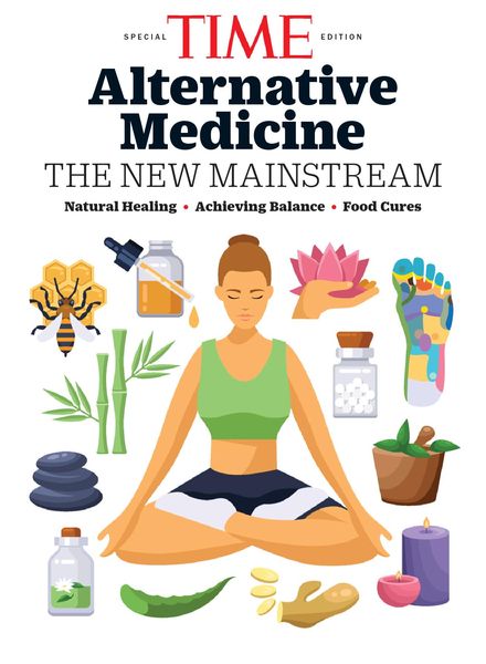 Time Special Edition – Alternative Medicine – January 2020