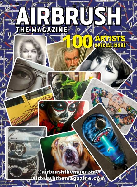 Airbrush The Magazine – 100 Artists Special Issue – May 2019