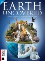 How It Works Earth Uncovered 2nd Edition – January 2020