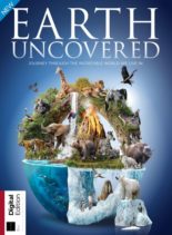 How It Works Earth Uncovered 2nd Edition – January 2020