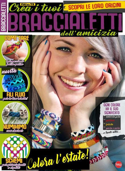 Dire Fare Creare Speciale – Crea I Tuoi Braccialetti Dell’Amicizia Con Matassine 2017