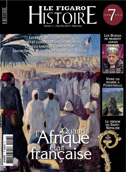 Le Figaro Histoire N 7 – Avril-Mai 2013