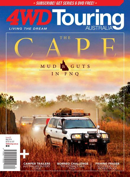 4WD Touring Australia – Issue 82 – May 2019