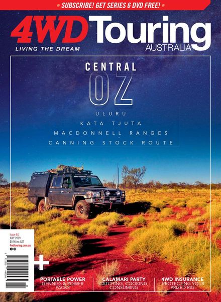 4WD Touring Australia – Issue 84 – July 2019