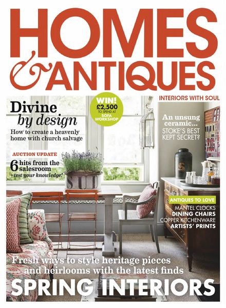 Homes & Antiques – March 2020
