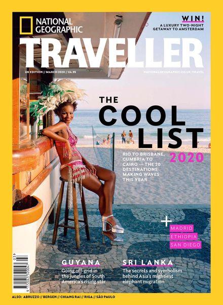 National Geographic Traveller UK – March 2020