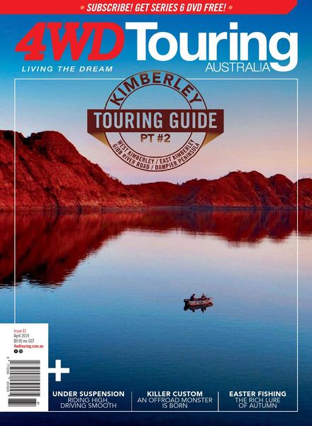 4WD Touring Australia – Issue 81 – April 2019