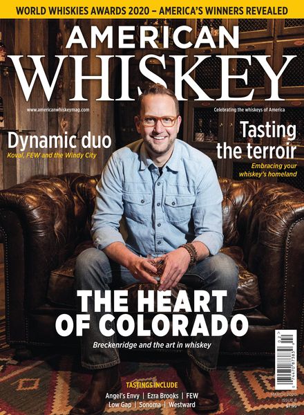 American Whiskey Magazine – Issue 8 – March 2020