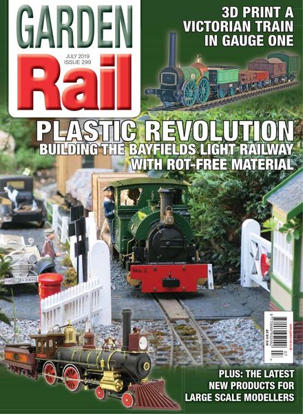 Garden Rail – Issue 299 – July 2019