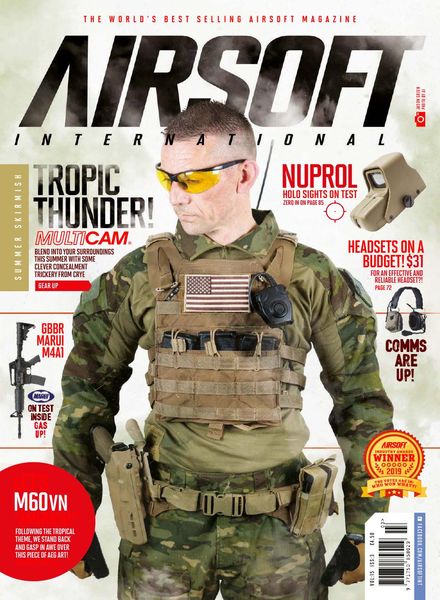 Airsoft International – Volume 15 Issue 3 – July 2019