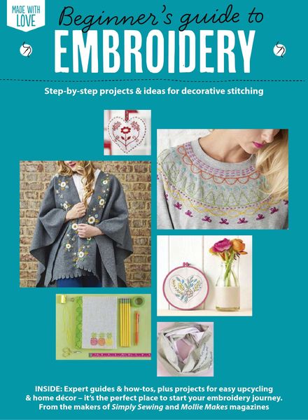 Beginner’s Guide To Embroidery – February 2020