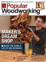 Popular Woodworking – April 2020