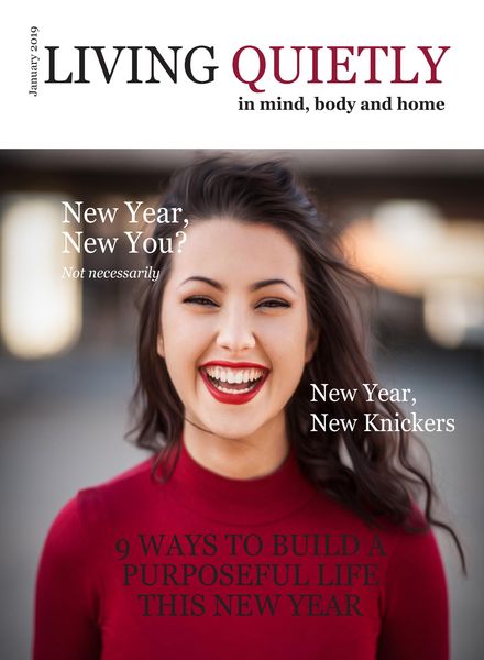 Living Quietly Magazine – Issue 5 – January 2019