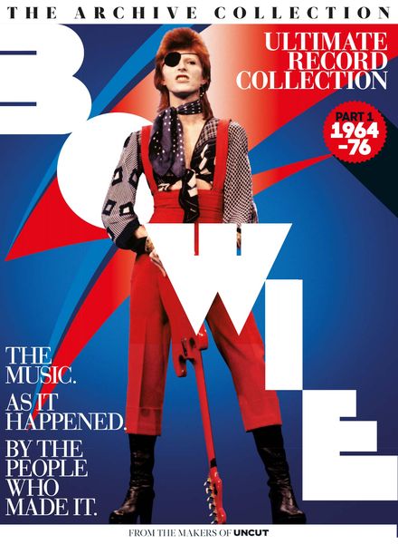 Uncut The Archive Collection David Bowie – Ultimate Record Collection, Part 1 1964-1976