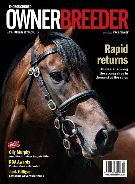 Thoroughbred Owner Breeder – Issue 173 – January 2019