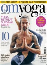 Om Yoga Magazine – March 2019