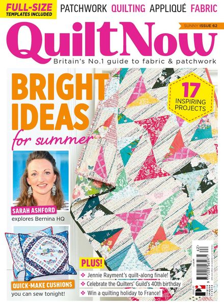 Quilt Now – Issue 62 – April 2019