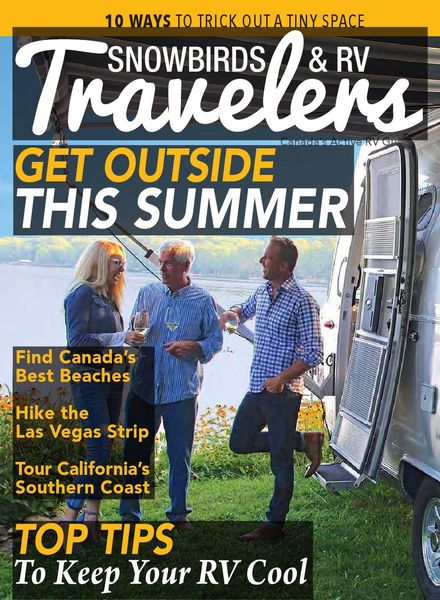 Snowbirds & RV Travelers – June-July 2019
