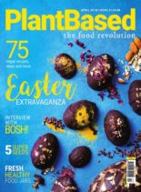 PlantBased – Issue 6 – April 2018