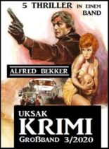 Uksak Krimi Grossband – Nr.3 2020