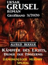 Uksak Grusel Roman Grossband – Nr.3 2020