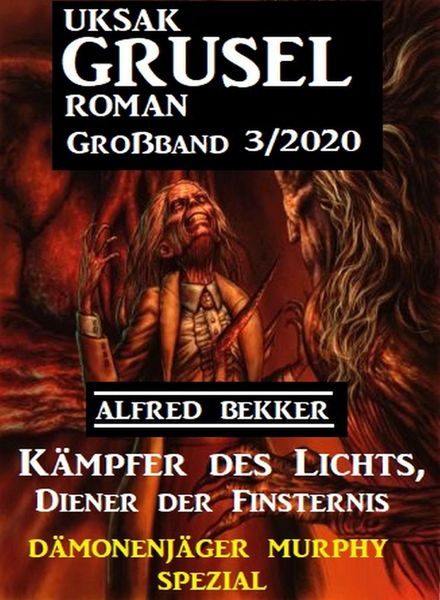 Uksak Grusel Roman Grossband – Nr.3 2020