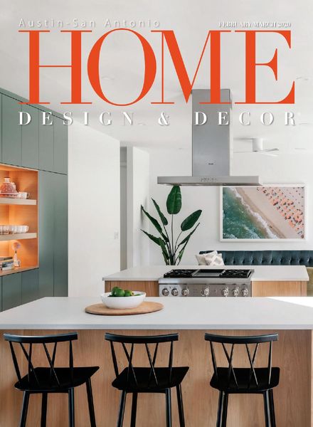 Home Design & Decor Austin-San Antonio – February-March 2020