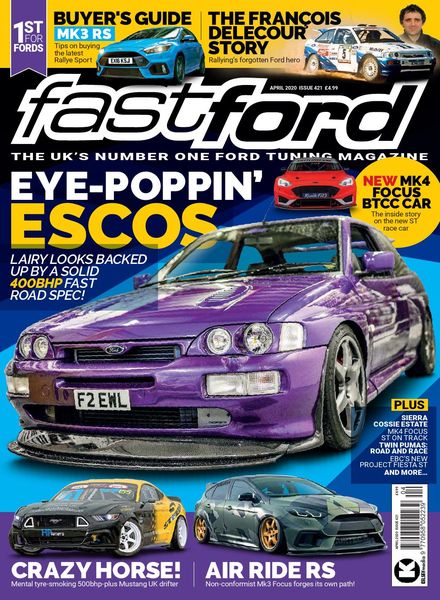 Fast Ford – Issue 421 – April 2020