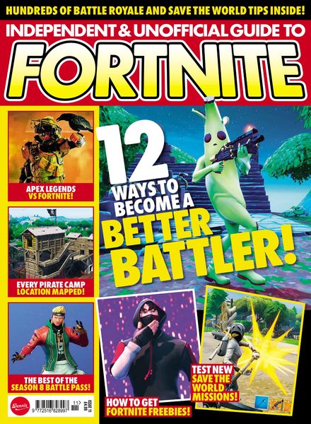 Independent and Unofficial Guide to Fortnite – Issue 11 – April 2019