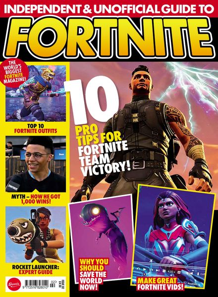Independent and Unofficial Guide to Fortnite – Issue 2 – July 2018