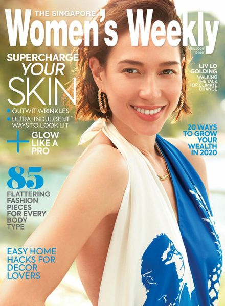 The Singapore Women’s Weekly – April 2020