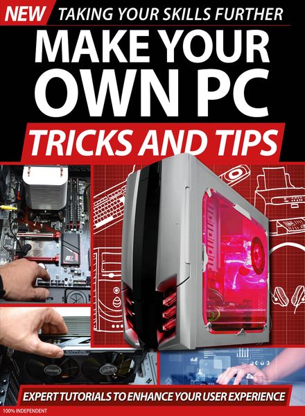 Make Your Own PC – Tricks And Tips 2020
