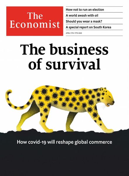 The Economist UK Edition – April 11, 2020