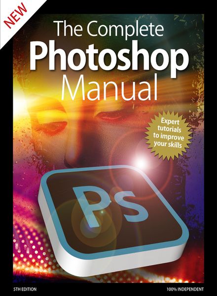The Complete Photoshop Manual 5th Edition – April 2020